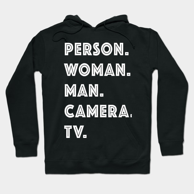 Person Woman Man Camera Tv Hoodie by Az_store 